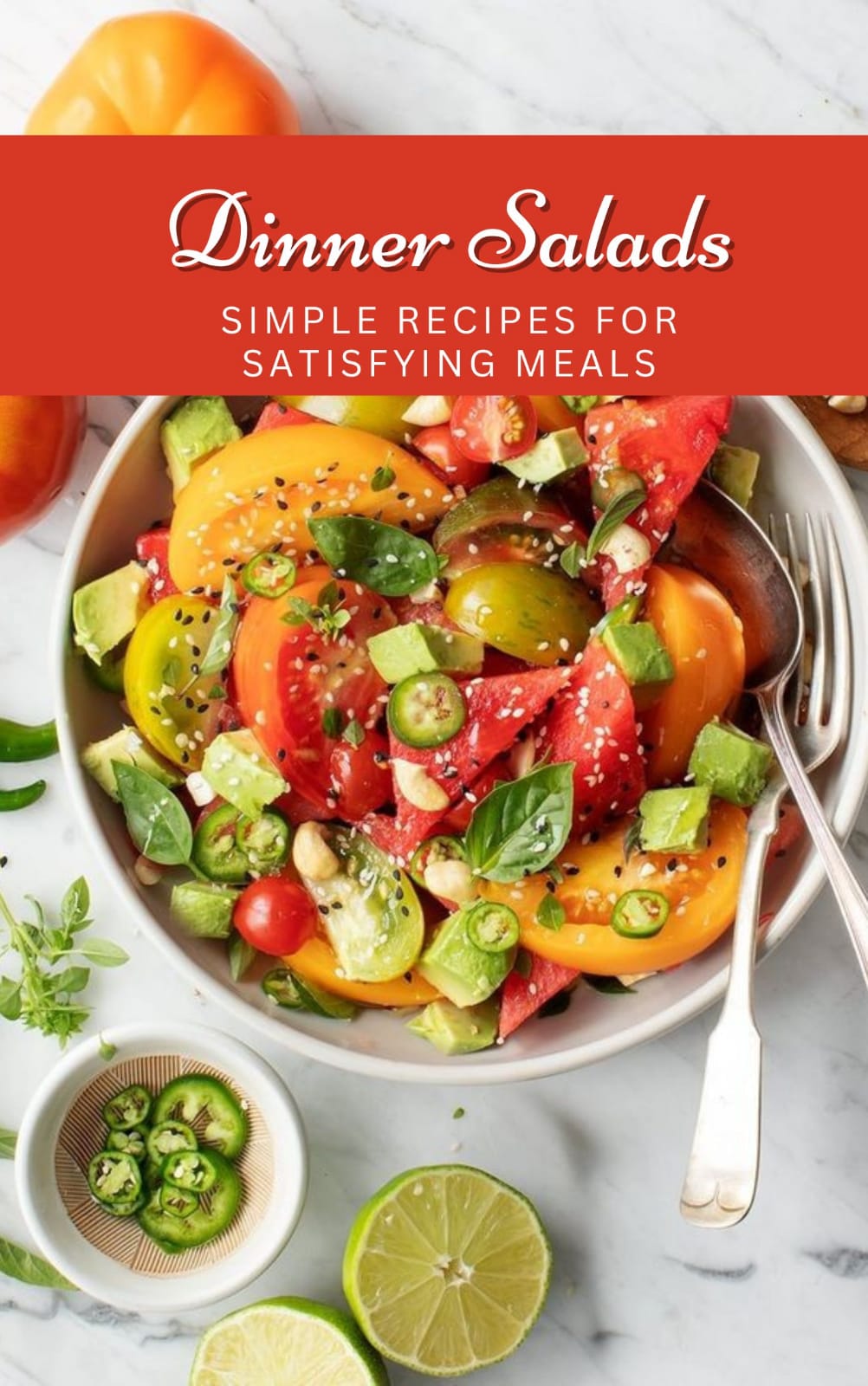 Dinner Salads: Simple Recipes for Satisfying Meals