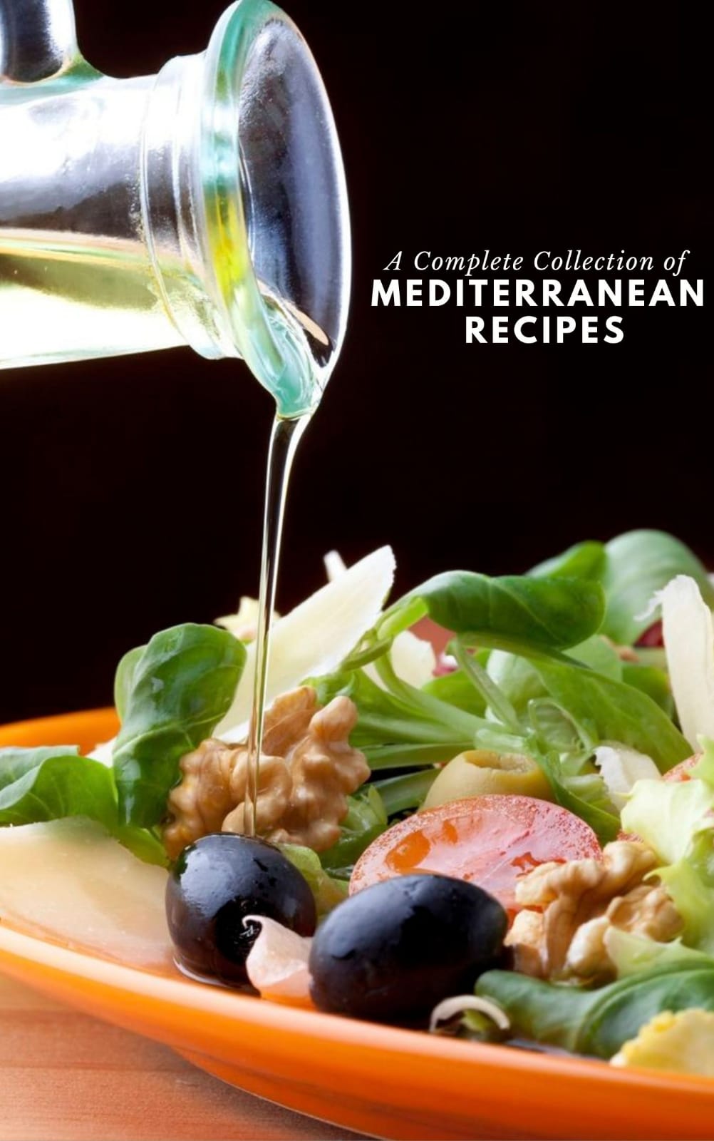 Complete Collection Mediterranean Diet Recipes 